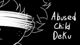 Abused Child Deku AU Part 1  Texting Story  MHABNHA  Original Story Line [upl. by Aivat]