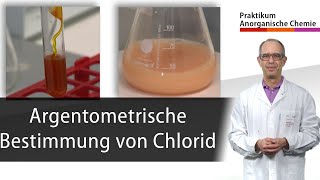 Argentometrische Bestimmung von Chlorid  Praktikum Anorganische Chemie [upl. by Lebam]