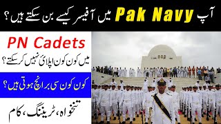 PN Cadets In Navy Join Pak Navy As Commissioned Officer PN Cadet Eligibility Criteria Selection [upl. by Eded788]