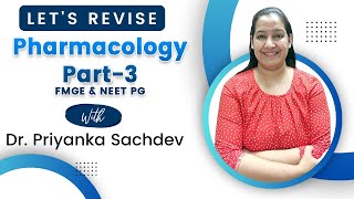 Pharmacology Rapid revision Part  3 Dr Priyanka Sachdev  FMGe amp Neet PG 💊💊💊 [upl. by Koralie701]