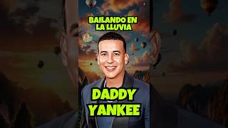 Daddy Yankee  Bailando en la Lluvia Letra  Lyrics shorts [upl. by Rona]