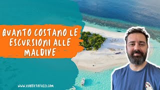 Quanto costano le escursioni alle Maldive [upl. by Nnahteb646]