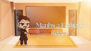 Manhwa Fathers React  Unholy Blood  Part 1 [upl. by Alad]