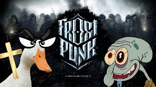 Worst Job Yet  Fall of Winterhome Attempt 2  Frostpunk [upl. by Pathe]