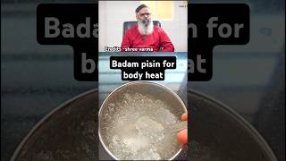 🔥🔥best remedy for Body Heat  How Badam Pisin Helps Regulate amp Control Body Heat [upl. by Adnulahs]