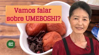 Vamos falar sobre Umeboshi [upl. by Braca163]