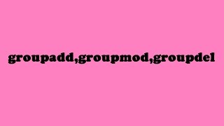 6commande linux groupaddgroupmodgroupdel darija [upl. by Jed]