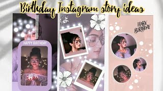 Creative quotBirthdayquot Instagram Story Ideas  Aesthetic Bday IG Story Ideas  Using the IG app only [upl. by Petrie]