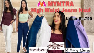 Myntra High Waist Jeans Haul Under Rs799 I Myntra Jeans Haul Rs500700 only  Myntra Haul [upl. by Reave]