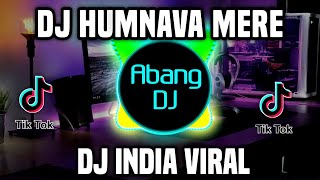 DJ INDIA HUMNAVA MERE REMIX VIRAL TIKTOK TERBARU 2023 [upl. by Godden39]