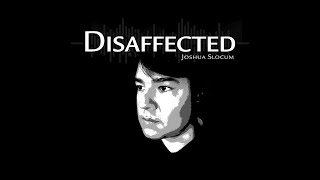 Disaffected Trailer [upl. by Acyre]