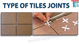 Type of Tiles Joint  Paper Joint amp Spacer Joint [upl. by Anirbas]