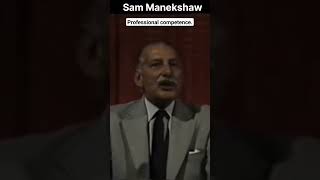 sam Manekshaw on leadership  Role of professional competence in decision making indianarmy [upl. by Emlynne339]