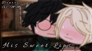 ♡ His Sweet Lips ♪  Drarry GCMM  Gacha Club  AU  Harco [upl. by Ecirpak848]