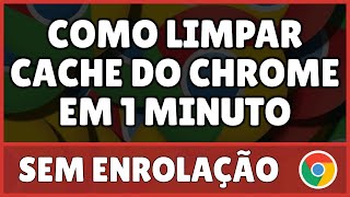 Como Limpar o Cache do Chrome 2024 [upl. by Josey]