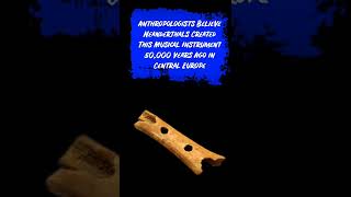 Hauntingly Beautiful Neanderthal Flute Music  50000 Years Old shorts [upl. by Yaner]