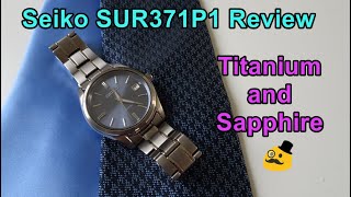 Seiko SUR371P1 Review  Value Titanium and Sapphire Quartz Watch [upl. by Lucine]