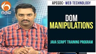 DOM Manipulations  Java Script Training Program  Web Technology  23  APSSDC  MANA TV [upl. by Frisse353]