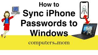 How to Sync iPhone Passwords to Windows Chrome or Edge to Keychain 2022 [upl. by Drew]