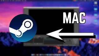 How To Install Steam On a Mac 2020 [upl. by Eimmas]