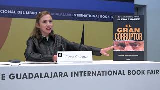 Presentación del libro quotEl gran corruptorquot de Elena Chávez en la FIL Guadalajara 2023 [upl. by Matrona]