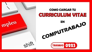 Aprende a cargar  EN COMPUTRABAJO 🥇1️⃣  Tutorial 10 [upl. by Isabelle]