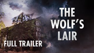 The Wolfs Lair  Full Trailer [upl. by Hteik]