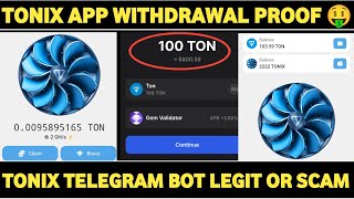 Tonix App Withdrawal  Tonix App Legit Or Scam  Tonix Bot Withdrawal  Tonix App Real Or Fake [upl. by Yevol]