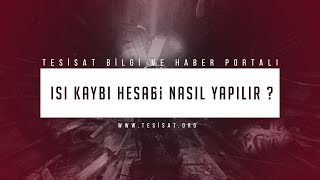 Isı Kaybı Hesabı Nasıl Yapılır [upl. by Aelat]