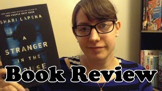 A Stranger in the House  Book Review [upl. by Joseito722]