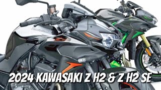 2024 KAWASAKI Z H2 amp Z H2 SE [upl. by Kendy862]