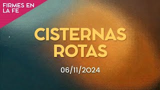 Cisternas rotas  Ps Silvia Rodríguez [upl. by Gillette]