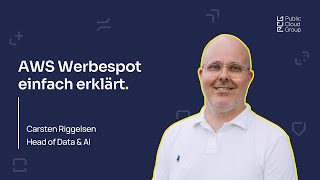 Reaktion auf den AWS Werbespot von Carsten Riggelsen  Head of Data amp AI bei PCG [upl. by Attenweiler]