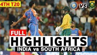 Full Highlights  India vs South Africa 4th T20 Highlights 2024  IND vs SA 4th T20 Highlights 2024 [upl. by Hadeehuat]