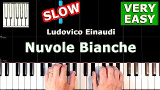 Einaudi  Nuvole Bianche  Piano Tutorial Easy SLOW [upl. by Terence]