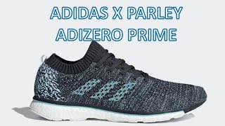 REVIEW  Adidas x Parley Adizero Prime [upl. by Aicitan719]