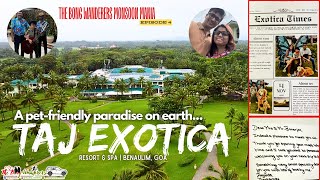 Taj Exotica Resort and Spa EP 4  Property Review  The Bong Wanderers Monsoon Mania 🇮🇳 [upl. by Athalie]