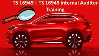 TS 16949 Internal Auditor Training  IATF Training  IATF 16949  IATF 16949 for dummies ts quality [upl. by Daryle]