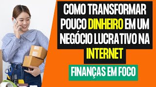 TRANSFORME R100 EM UMA FORTUNA VENENDO NA INTERNET [upl. by Suravat]