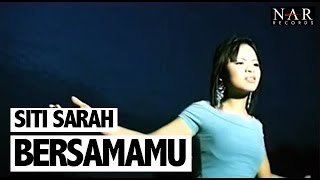 Siti Sarah  Bersamamu [upl. by Kev]