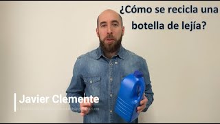 JavierClemente  ¿Cómo se recicla una botella de lejía ¿Qué es el plástico PEAD 4  Ecoembes [upl. by Kassel720]