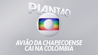 PLANTÃO GLOBO ACIDENTE COM AVIÃO DA CHAPECOENSE 29112016 [upl. by Eceirehs]