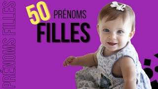 Prénoms Filles  50 Prénoms Filles [upl. by Ennayt]