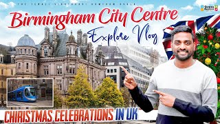 Birmingham City Centre Explore Vlog  Christmas Celebrations in UK 🎄✨  thetenalivikatakavi [upl. by Torie152]