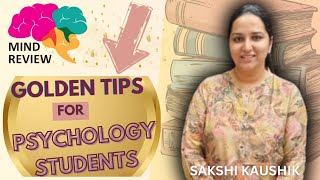 GOLDEN TIPS FOR PSYCHOLOGY STUDENTS psychology  MIND REVIEW [upl. by Leler]