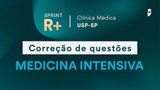 Correção de questões de Medicina Intensiva para o R Clínica Médica USP [upl. by Adler]