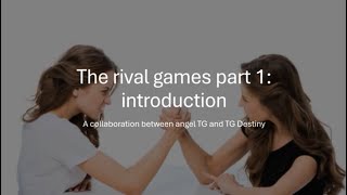 The rivalry games part 1introduction a tgtf caption [upl. by Gruber977]