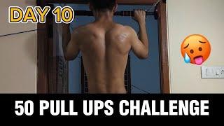 DAY 10 50 PULL UPS CHALLENGE [upl. by Seyah]