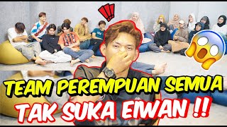 TEAM PEREMPUAN SEMUA TAK SUKA IEWAN   PENDAM LUAH APA PUNCA KALI NI [upl. by Culhert183]