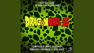 Dragon Ball Z  Perfect Cells Theme [upl. by Llirret]